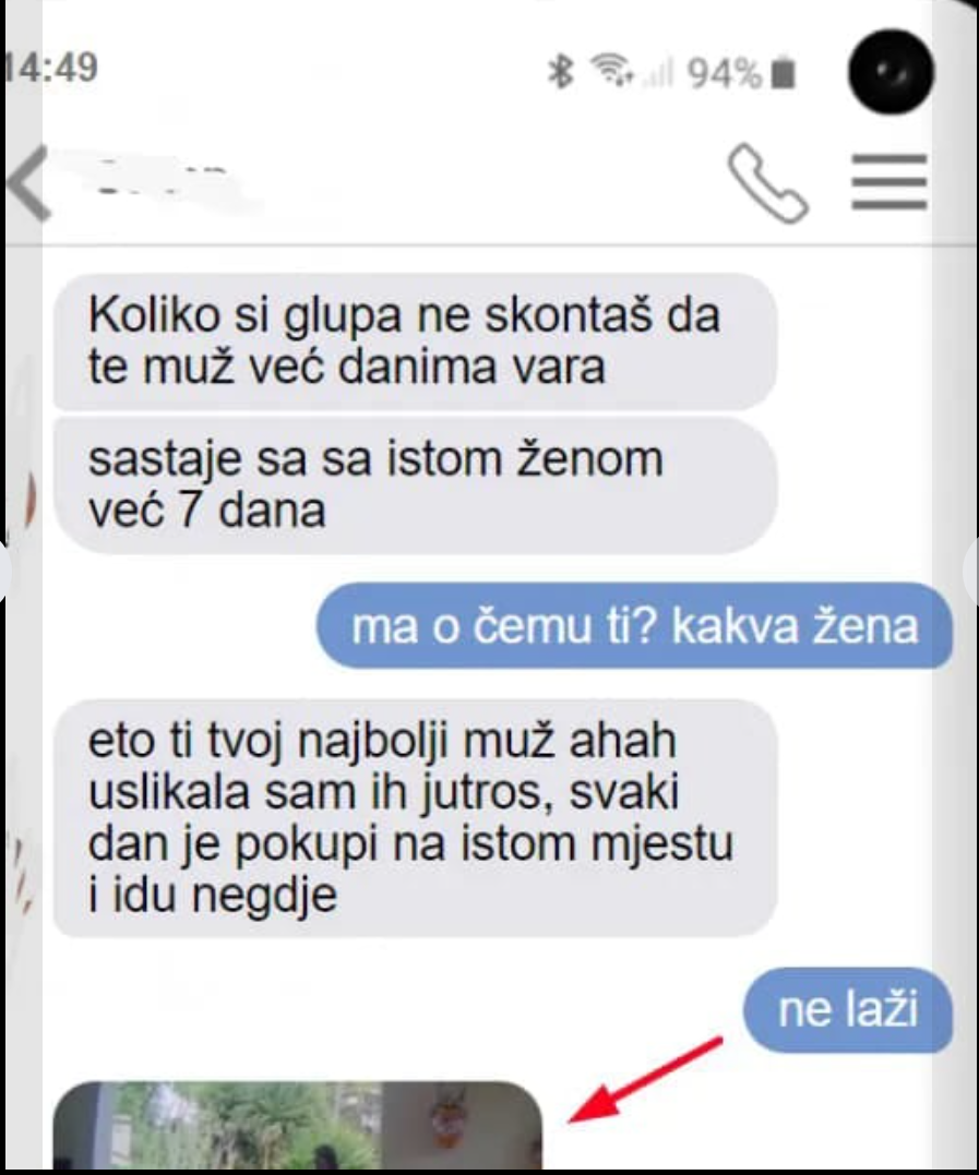 PRIJATELJICA MI JE JAVILA DA ME MOJ MUŽ VARA: Kad Mi Je Poslala Sliku ...